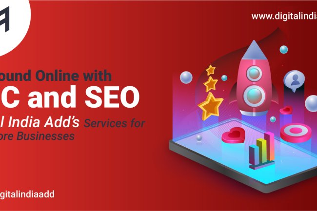 Get Found Online with PPC and SEO: Digital India Add’s Services for Bangalore Businesses